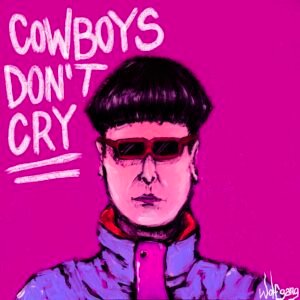 COWBOYS DONT CRY